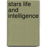 Stars Life And Intelligence door Terry Kelly