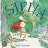 Stella, Fairy of the Forest door Marie-Louise Gay