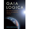 Gaia logica by K. Zoeteman