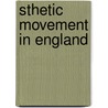 Sthetic Movement in England door Walter Hamilton
