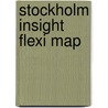 Stockholm Insight Flexi Map by Insight Flexi Map