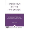 Stockholm on the Rio Grande door David E. Vassberg