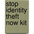 Stop Identity Theft Now Kit