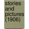 Stories And Pictures (1906) door Isaac Loeb Perez