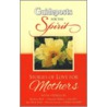 Stories of Love for Mothers door Guideposts Editors