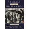 Stories of the Modern South door Authors Various
