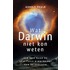 Wat Darwin niet kon weten