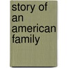 Story Of An American Family door D. Calvin Holloway