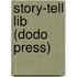 Story-Tell Lib (Dodo Press)