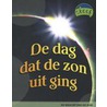 De dag dat de zon uit ging door Angela Rovston