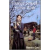 Strange School, Secret Wish door Gold Bernice