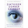 Zintuigen zonder grenzen by Stefan Brönnle