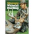 Strategic Whitetail Hunting