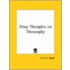 Stray Thoughts On Theosophy