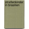 Straßenkinder in Brasilien door Frank Schulte