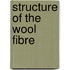 Structure of the Wool Fibre