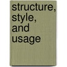 Structure, Style, and Usage door K.S. Yadurajan