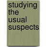 Studying the Usual Suspects by Sean Redmond