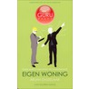 Guru-reeks: Eigen woning