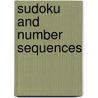 Sudoku and Number Sequences by Vali Nasser