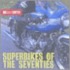 Superbikes of the Seventies
