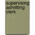 Supervising Admitting Clerk