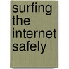 Surfing The Internet Safely door Mcp Ccna Whitney Hankison