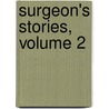 Surgeon's Stories, Volume 2 door Zacharias Topelius