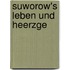 Suworow's Leben Und Heerzge