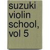 Suzuki Violin School, Vol 5 door Shin'ichi Suzuki