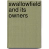 Swallowfield And Its Owners door Constance Charlotte Russell