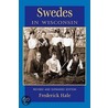 Swedes In Wisconsin, Rev Ed by Frederick Hale