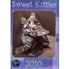 Sweet Kitties 2010 Calendar door Onbekend