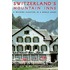 Switzerland's Mountain Inns