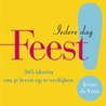 Iedere dag Feest door I. de Vette