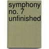 Symphony No. 7  Unfinished door Franz Schubert