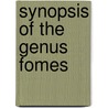 Synopsis Of The Genus Fomes door Curtis Gates Lloyd
