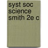 Syst Soc Science Smith 2e C door Andrew Stewart Skinner