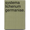 Systema Lichenum Germaniae. by G.W. Koerber