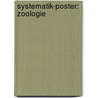 Systematik-Poster: Zoologie door Wilfried Westheide
