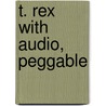 T. Rex with Audio, Peggable door Vivian French