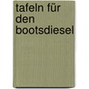 Tafeln für den Bootsdiesel door Hans Donat
