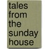 Tales from the Sunday House