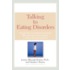Talking To Eating Disorders