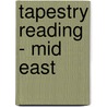 Tapestry Reading - Mid East by Sokolik