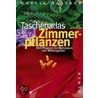 Taschenatlas Zimmerpflanzen door Martin Haberer