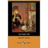 Tea-Table Talk (Dodo Press) by Jerome Klapka Jerome