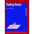 Testing theory