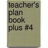 Teacher's Plan Book Plus #4 door Lee Canter