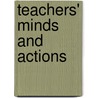 Teachers' Minds and Actions door I. Carlgren